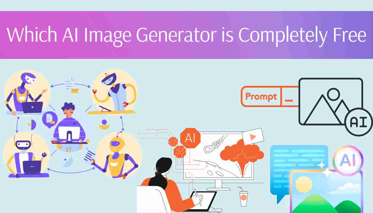 Which AI Image Generator is Completely Free