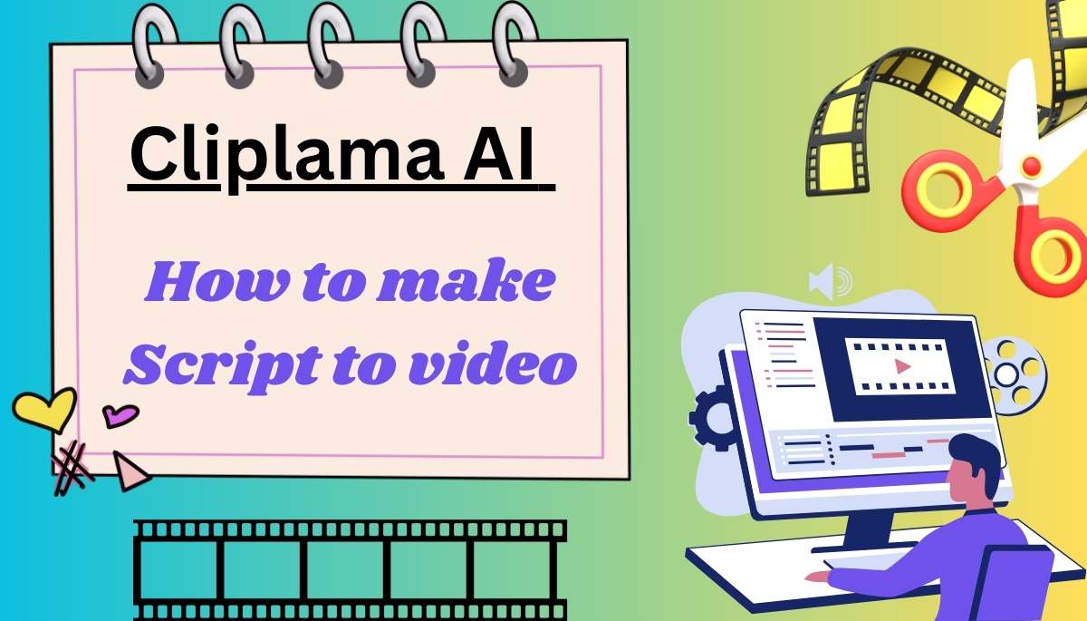 How to make a Cliplama AI Script to video.